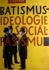 Batismus - ideologie sociálfašismu