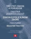 Trestný zákon a poriadok, Trestná zodpovednosť, Zákon o policajnom zbore