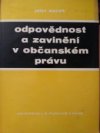 Odpovědnost a zavinění v občanském právu