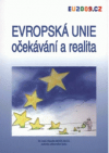 Evropská unie - očekávání a realita
