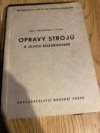 Opravy strojů a jejich rozvrhování 