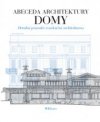 Abeceda architektury - Domy