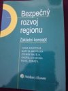 Bezpečný rozvoj regionu