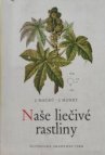 Naše liečivé rastliny