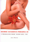 Intimní vztahová poradna III.