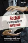 Fotbal v chapadlech korupce