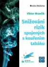  Snižování rizik spojených s kouřením tabáku