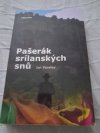 Pašerák srílanských snů