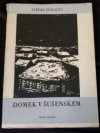 Domek v Sušenském