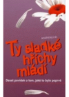 Ty sladké hříchy mládí