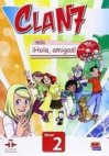 Clan 7 con !Hola, amigos! Nivel 2