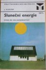 Sluneční energie - úvod do helioenergetiky