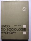 Úvod do sociologie výchovy