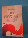 Jak porozumět emocím 