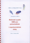 Možnosti využití GMO pro potravinářské i nepotravinářské účely