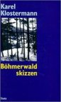 Böhmerwaldskizzen