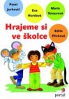 Hrajeme si ve školce