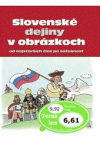 Slovenské dejiny v obrázkoch