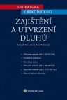 Judikatura k rekodifikaci - Zajištění a potvrzení dluhů