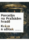 Porcelán na Pražském hradě