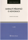 Shrnutí předpisů o advokacii