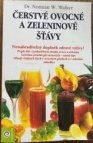 Čerstvé ovocné a zeleninové šťávy