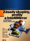 Zásady skupiny, profily a IntelliMirror pro Windows 2003, 2000 a XP