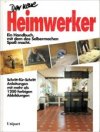 Der neue Heimwerker