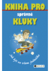 Kniha pro správné kluky