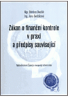 Zákon o finanční kontrole v praxi a předpisy související