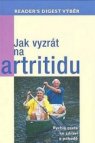 Jak vyzrát na artritidu