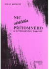 Nic stálého přítomného
