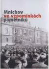 Mnichov ve vzpomínkách pamětníků