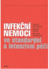 Infekční nemoci ve standardní a intenzivní péči