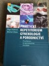 Praktické repetitorium gynekologie a porodnictví 