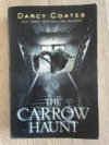 The Carrow haunt