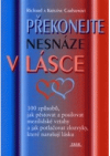 Překonejte nesnáze v lásce