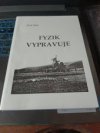 Fyzik vypravuje