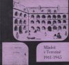 Mládež v Terezíně 1941-1945