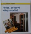 Police, policové steny a skrine