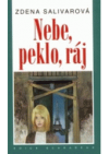 Nebe, peklo, ráj