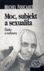 Moc, subjekt a sexualita