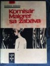 Komisár Maigret sa zabáva