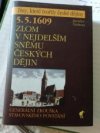 5.5.1609 - zlom v nejdelším sněmu českých dějin