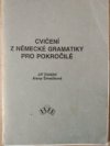 Cvičení z německé gramatiky pro pokročilé