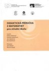 Didaktická příručka z matematiky pro střední školu