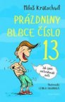 Prázdniny blbce č. 13 