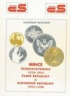 Mince Československa 1918-1993, České republiky a Slovenské republiky 1993-1998