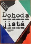 Dohoda jistá