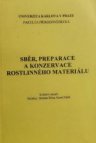 Sběr, preparace a konzervace rostlinného materiálu